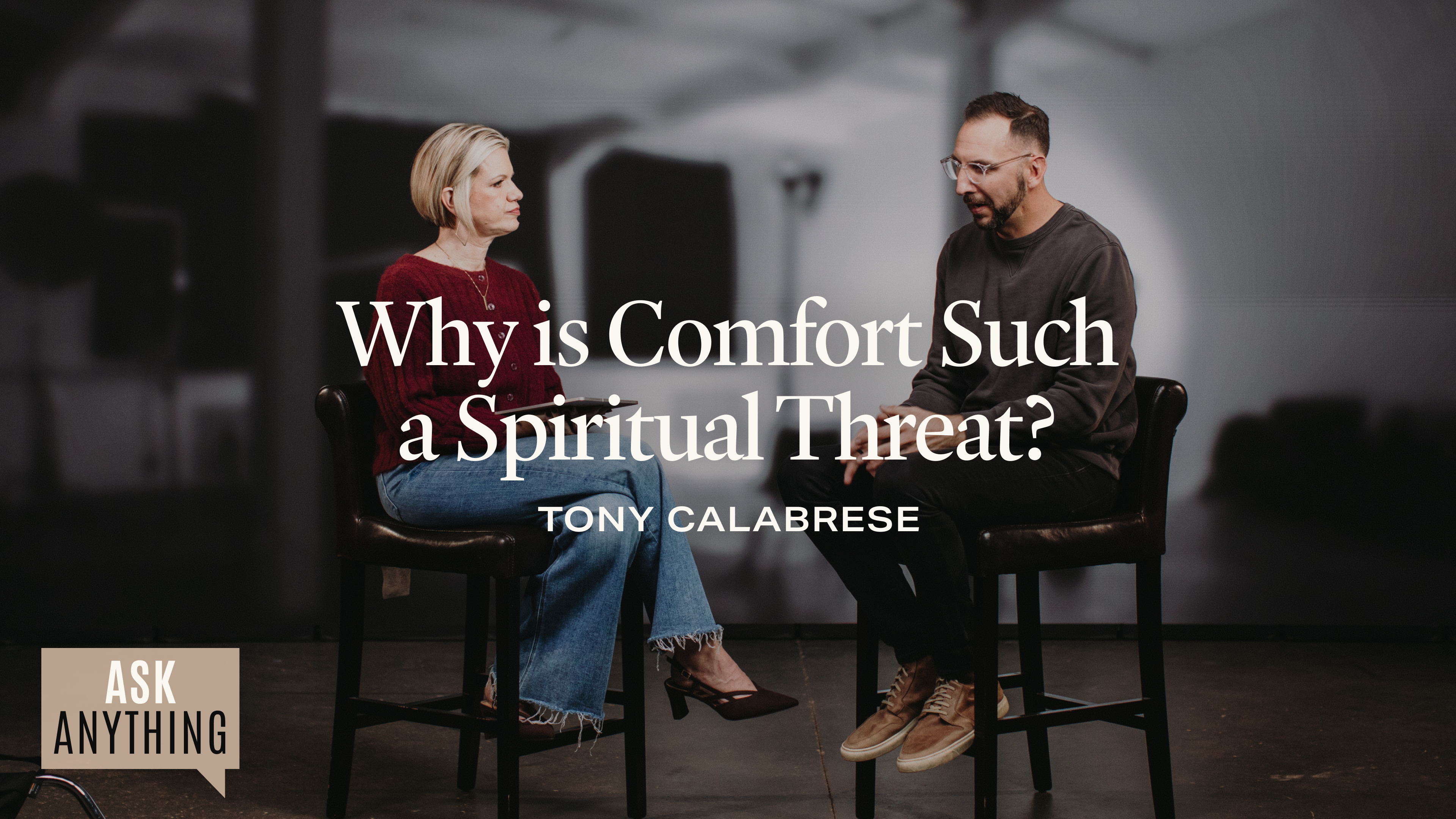 Why Is Comfort Such A Spiritual Threat? with Tony Calabrese