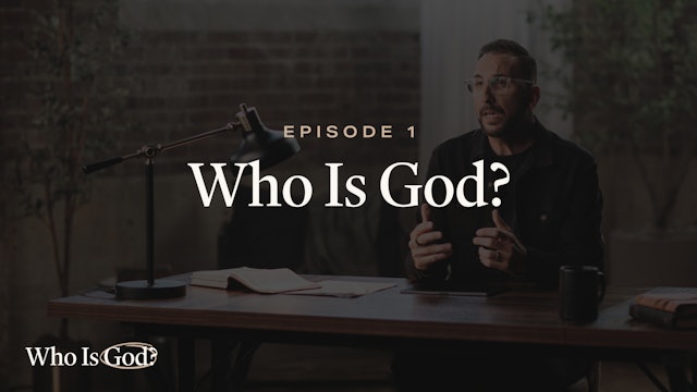 1 - Who Is God?