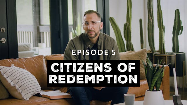 5 - Citizens of Redemption