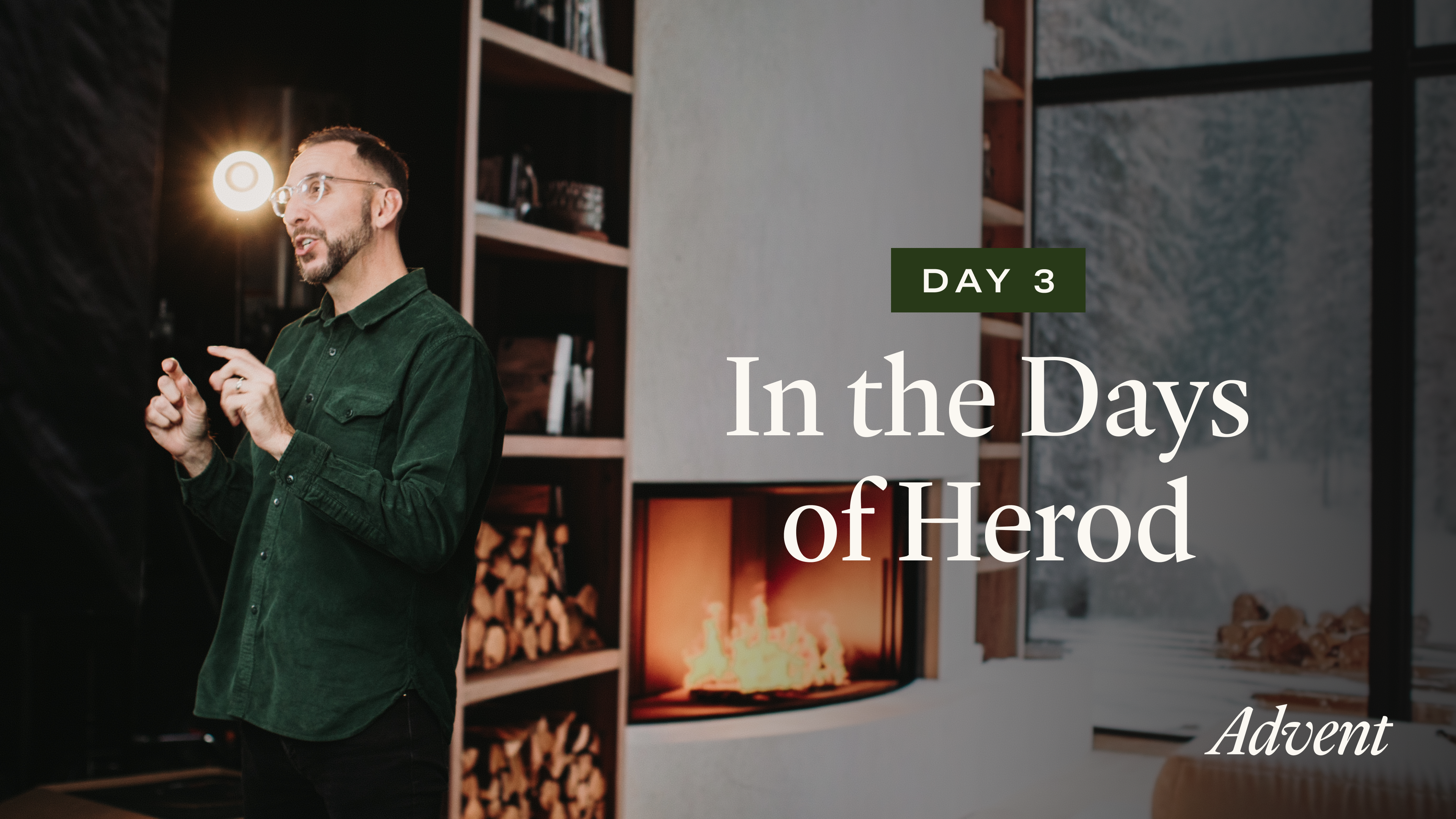 Day 3: In the Days of Herod
