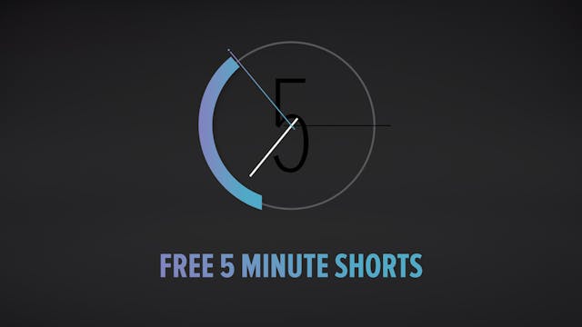 5 Minute Shorts