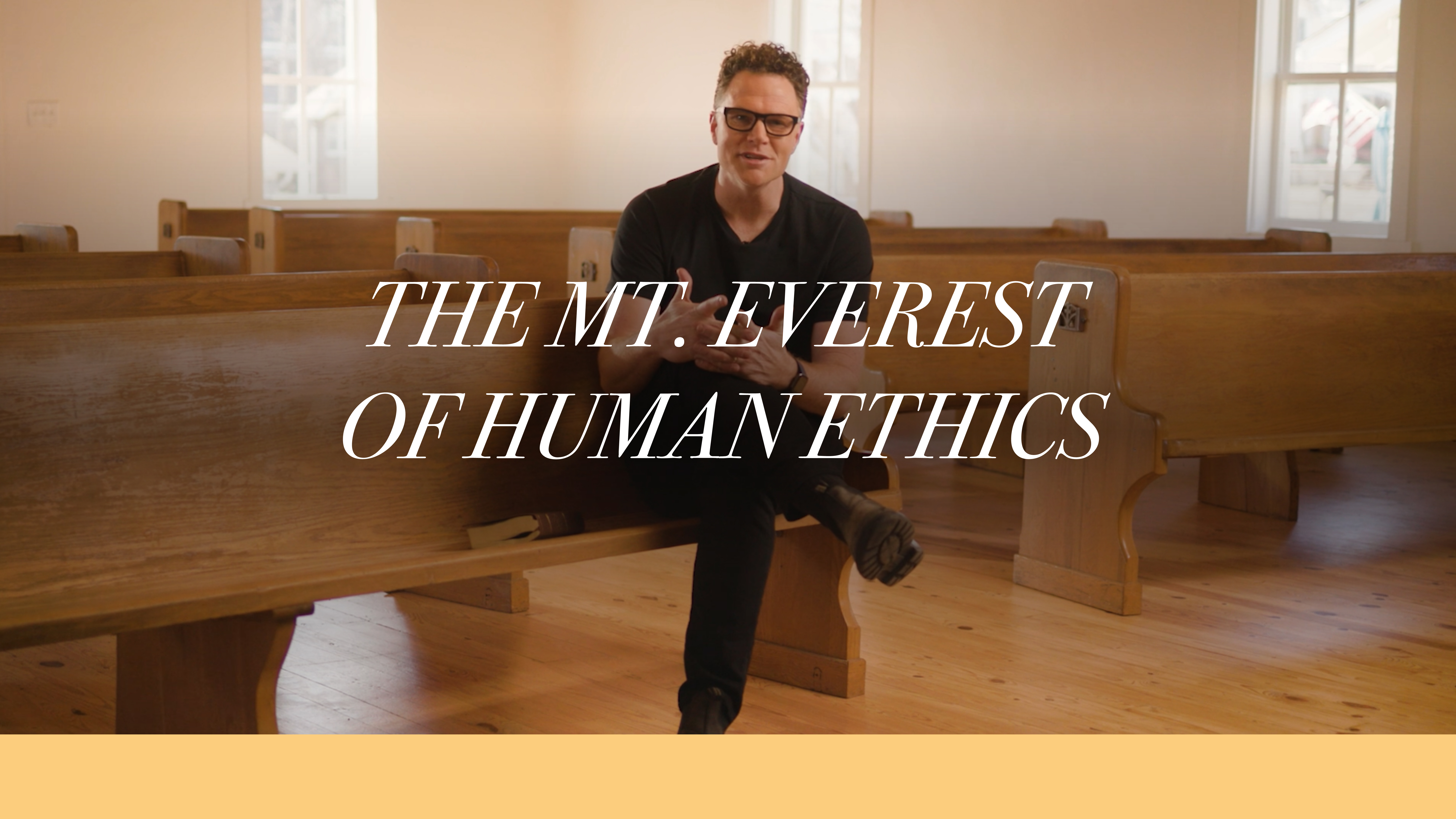 1 - The Mt. Everest of Human Ethics