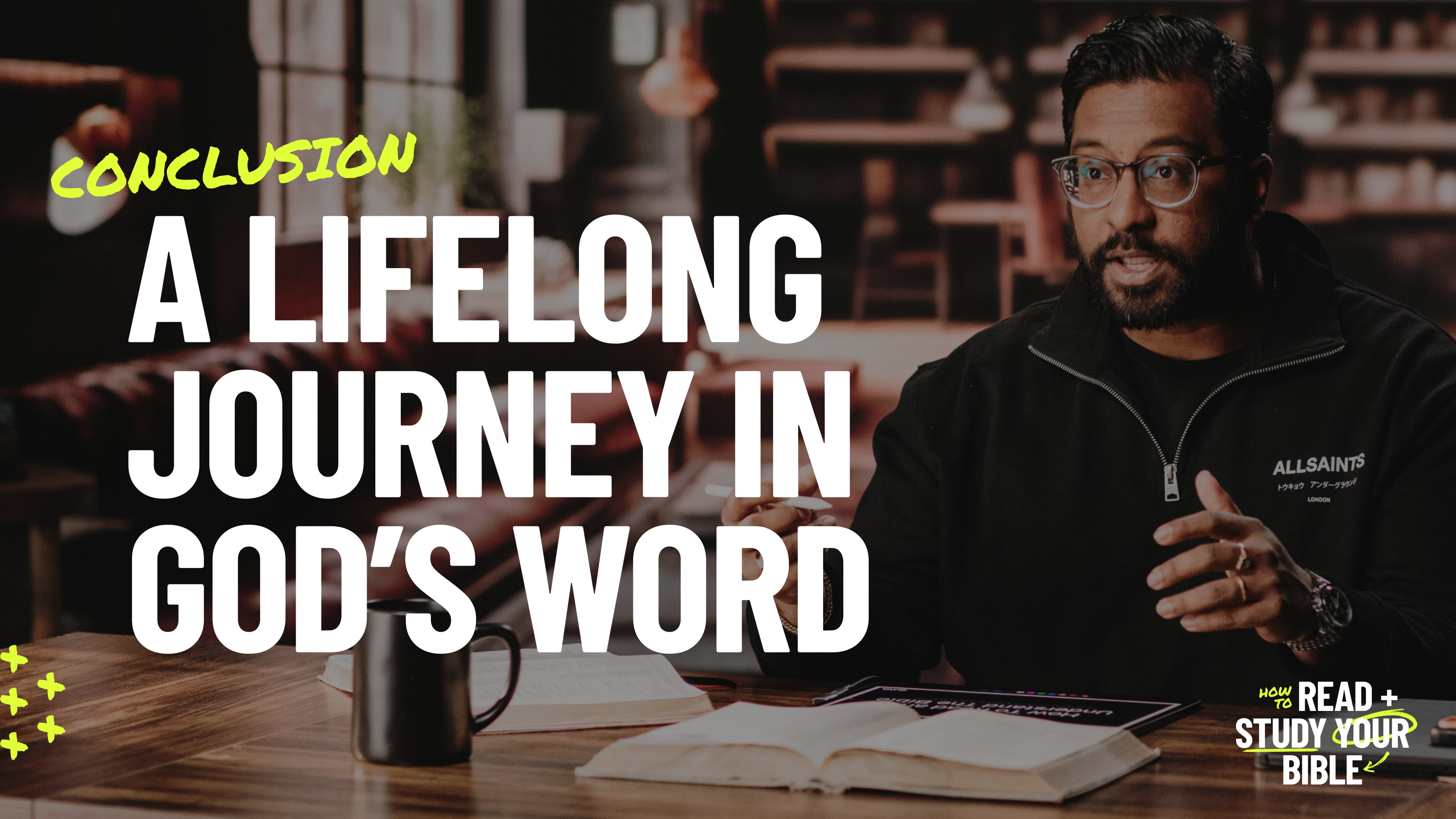 Conclusion - A Lifelong Journey in God’s Word