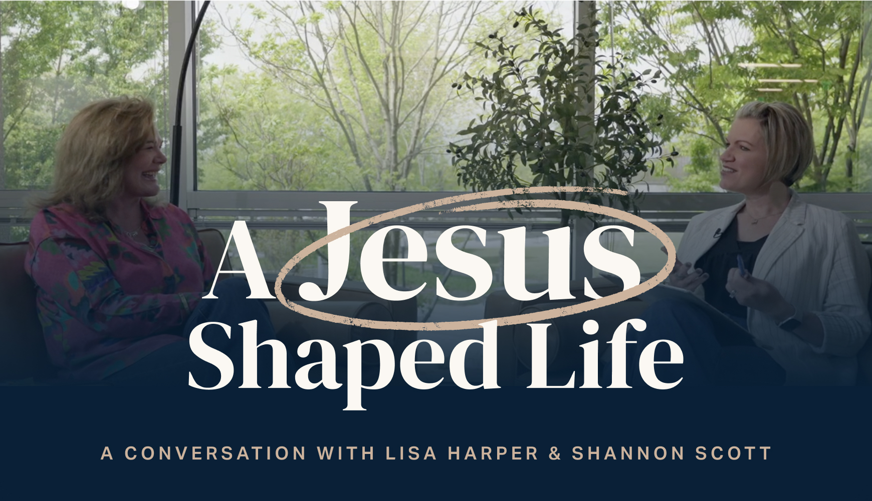 A Jesus Shaped Life