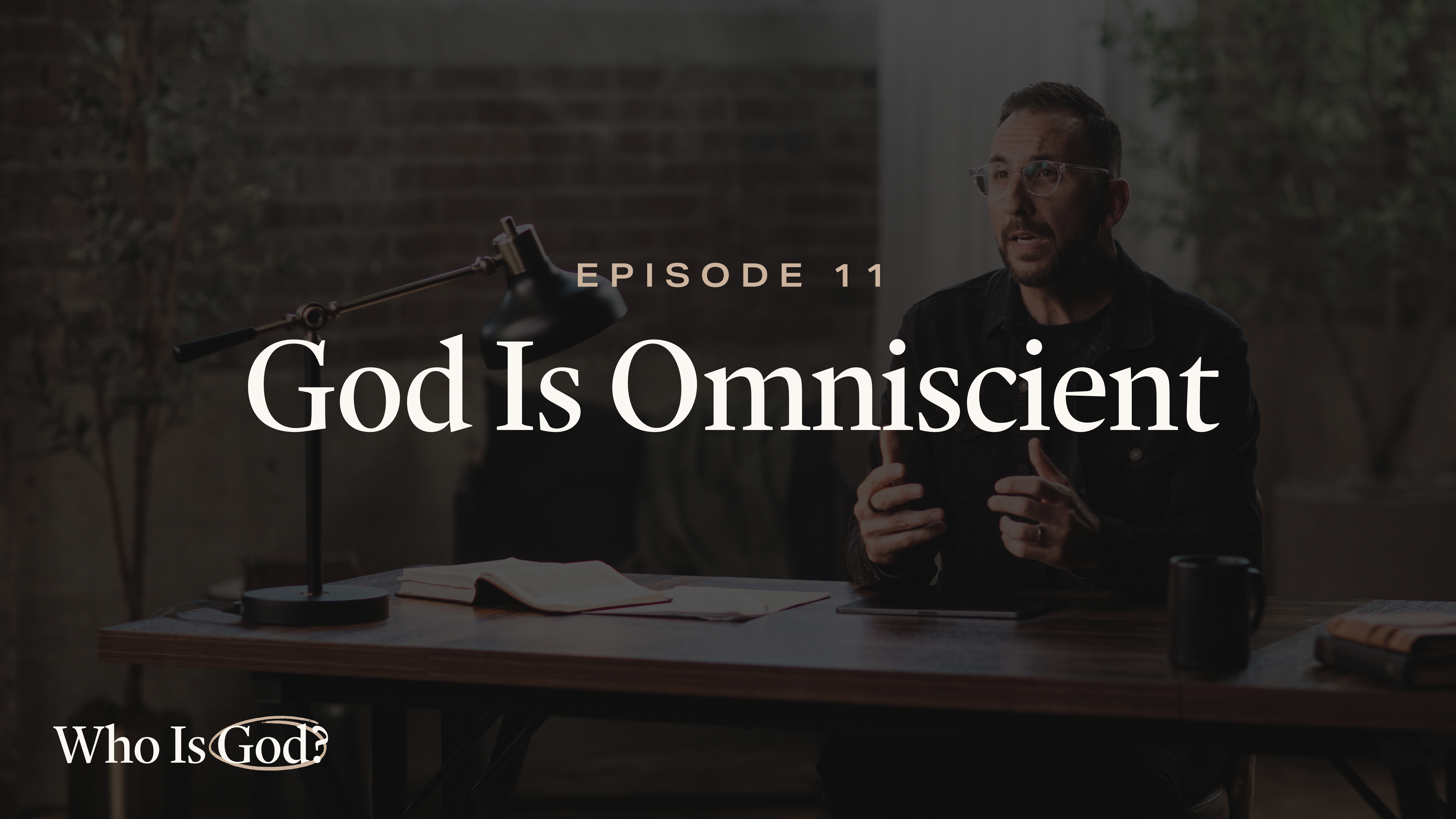 11 - God is Omniscient