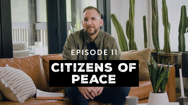 11 - Citizens of Peace