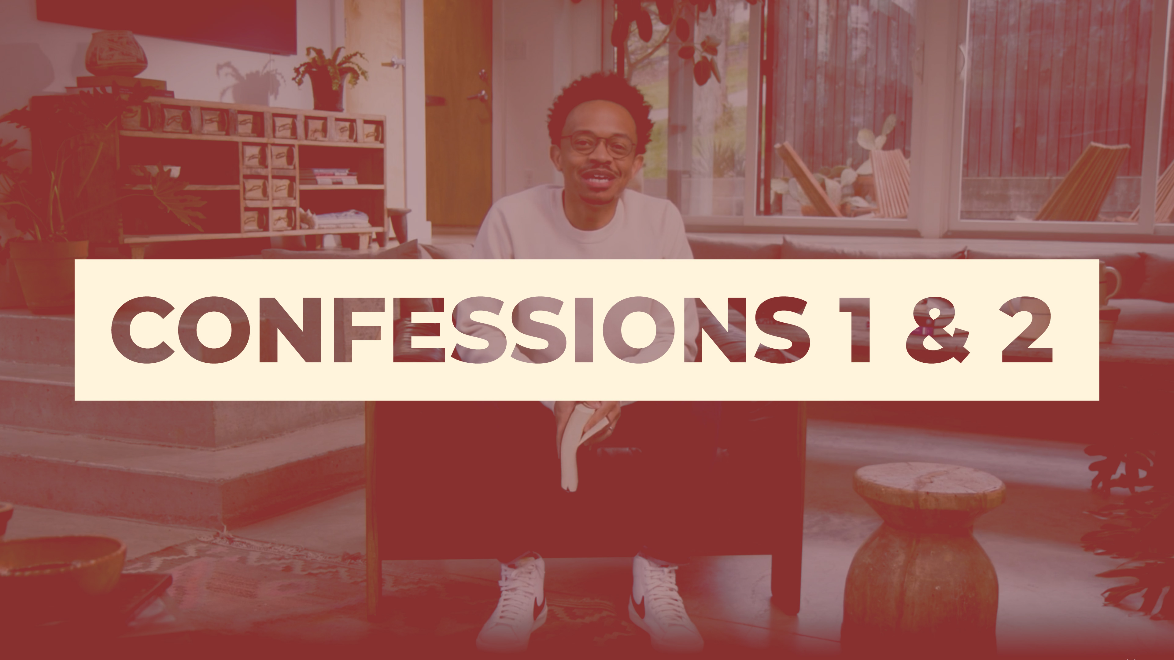 2 - Confessions 1 & 2