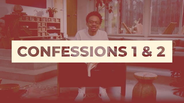 2 - Confessions 1 & 2