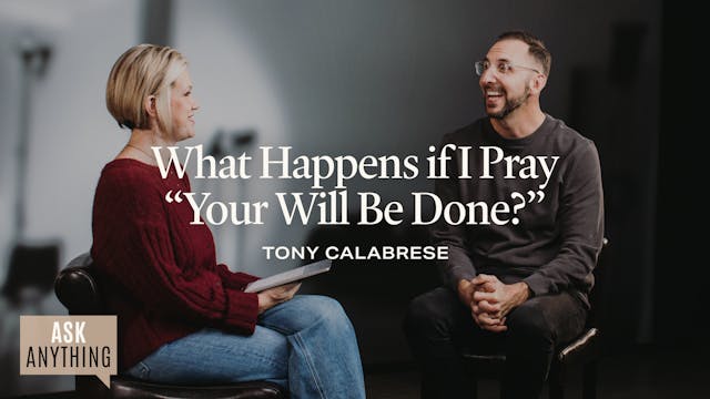What Happens If I Pray “Your Will Be ...