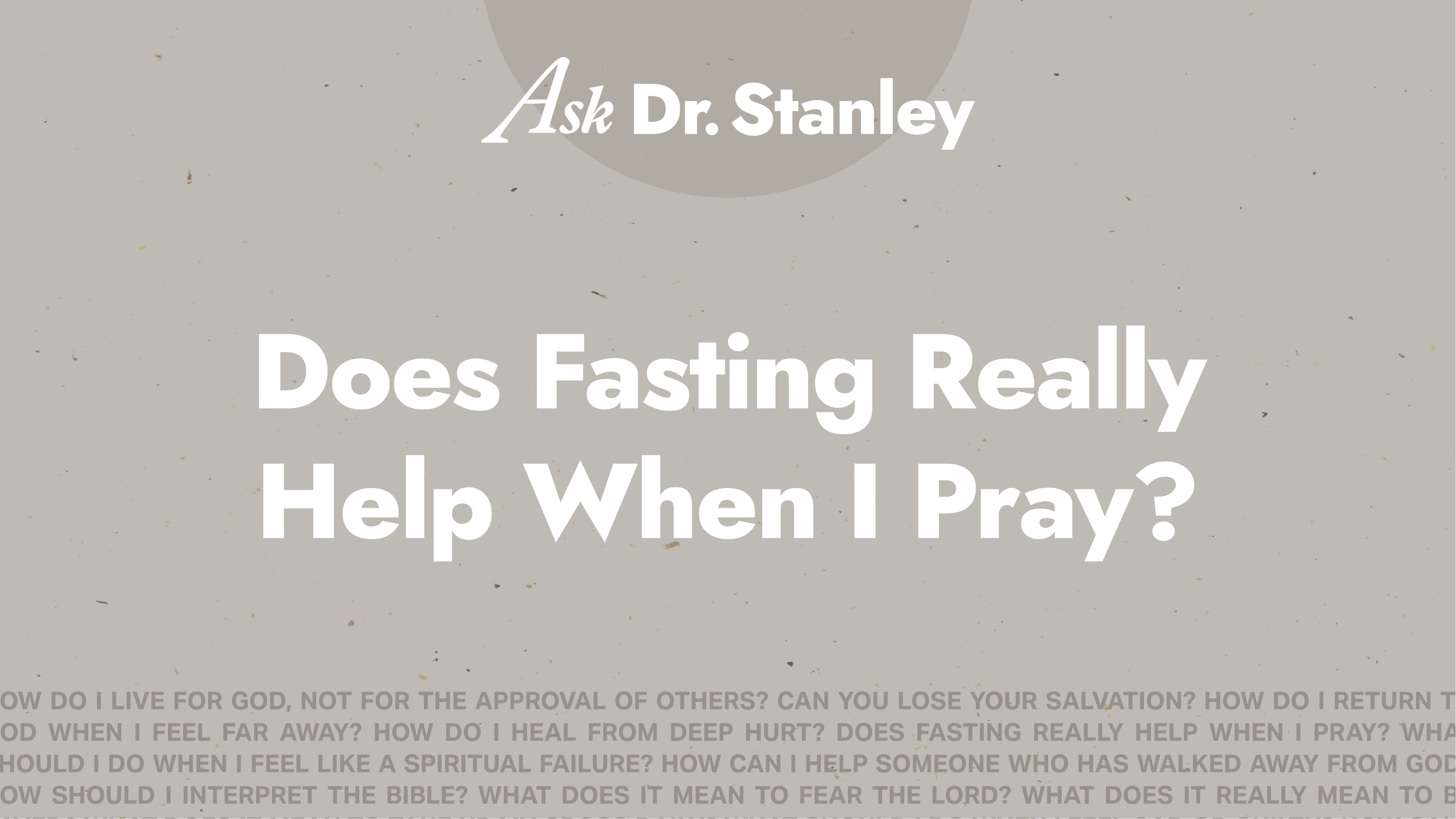 5 - Does Fasting Really Help When I Pray?