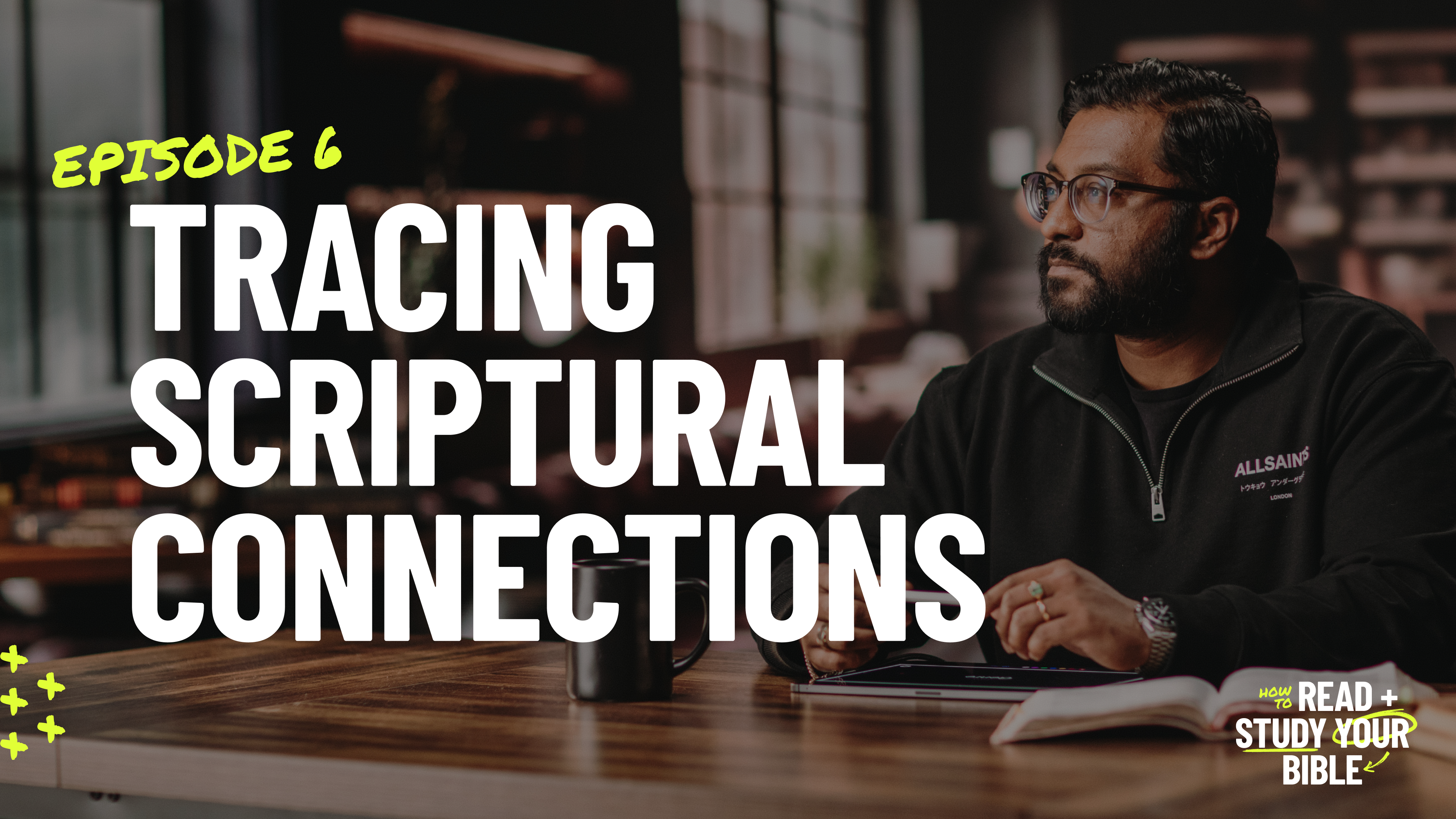 6 - Tracing Scripture Across the Story