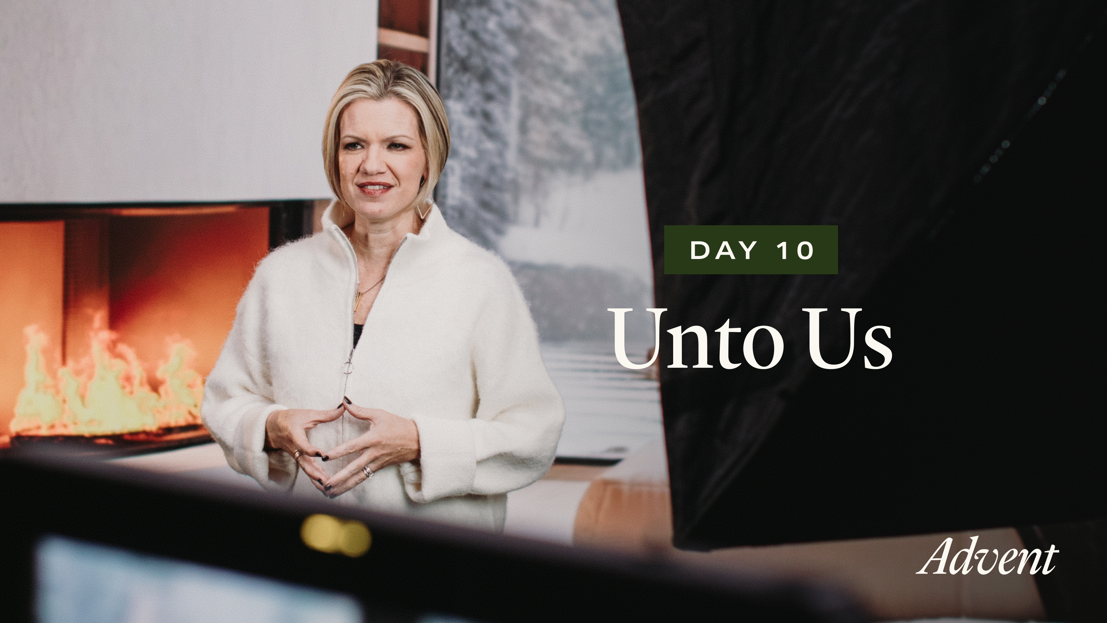 Day 10: Unto Us