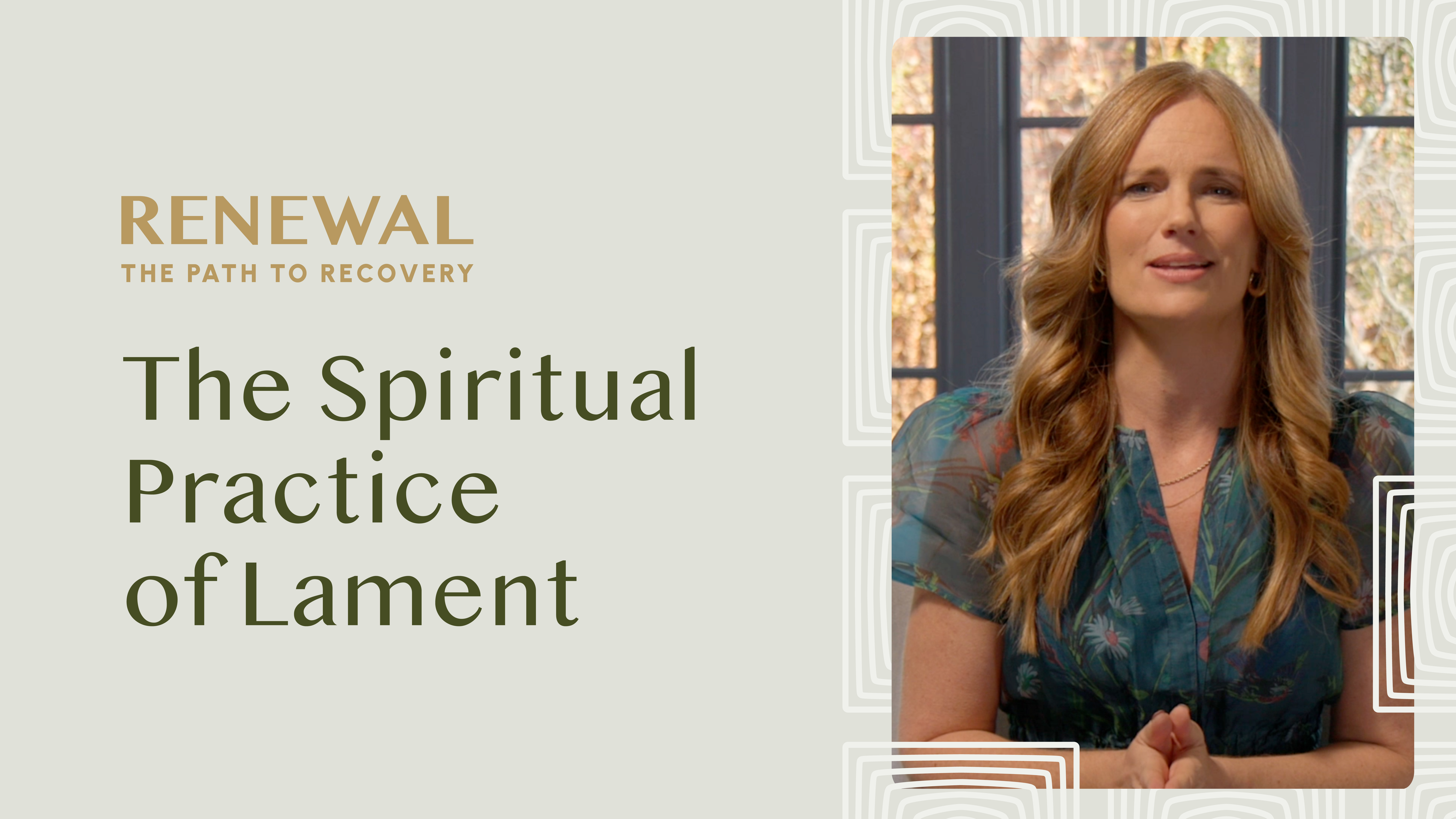 7 - The Spiritual Practice of Lament