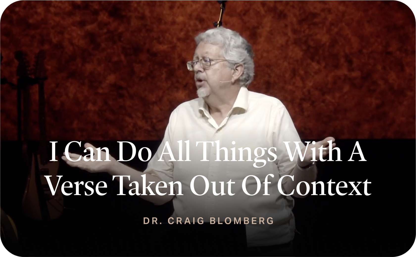 I Can Do All Things With a Verse Taken Out Of Context