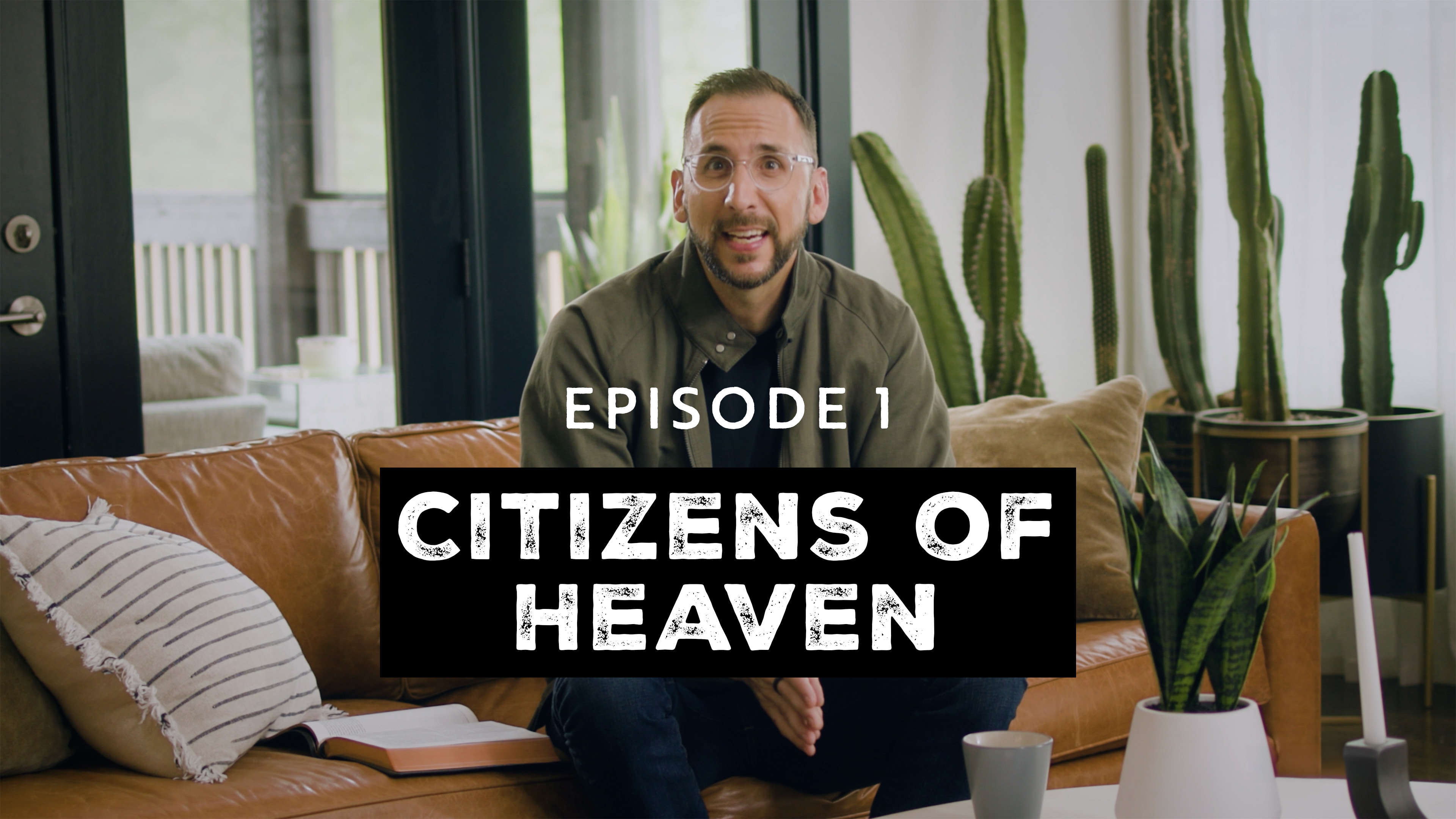 1 - Citizens of Heaven