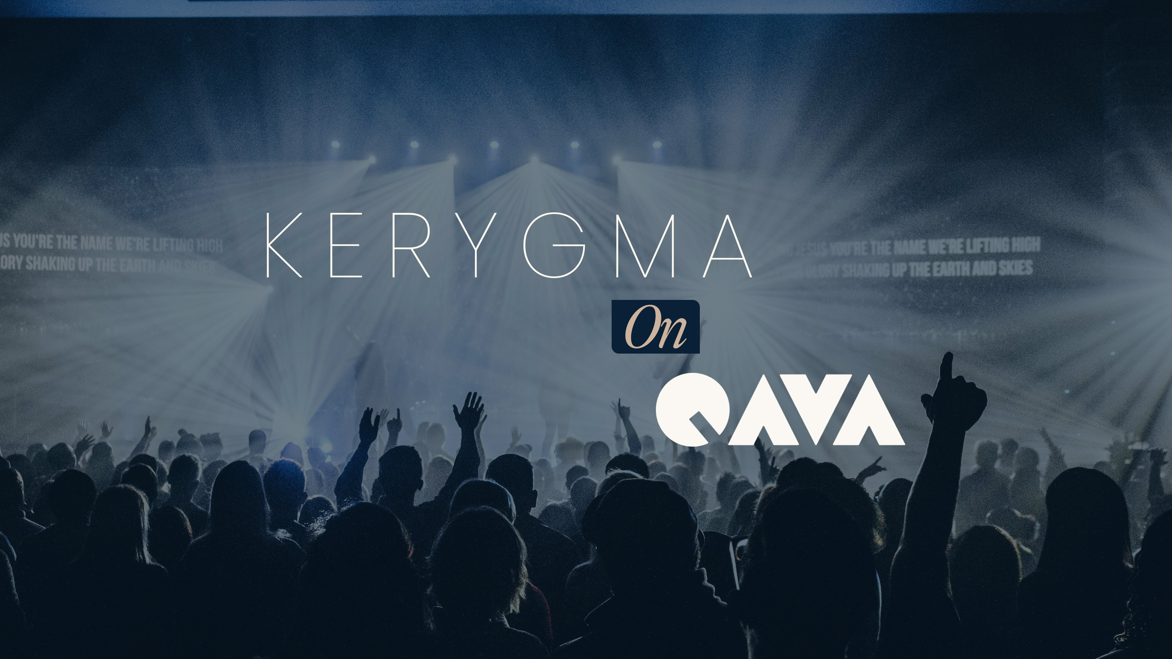 Kerygma on QAVA