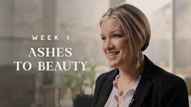 1 - Ashes to Beauty