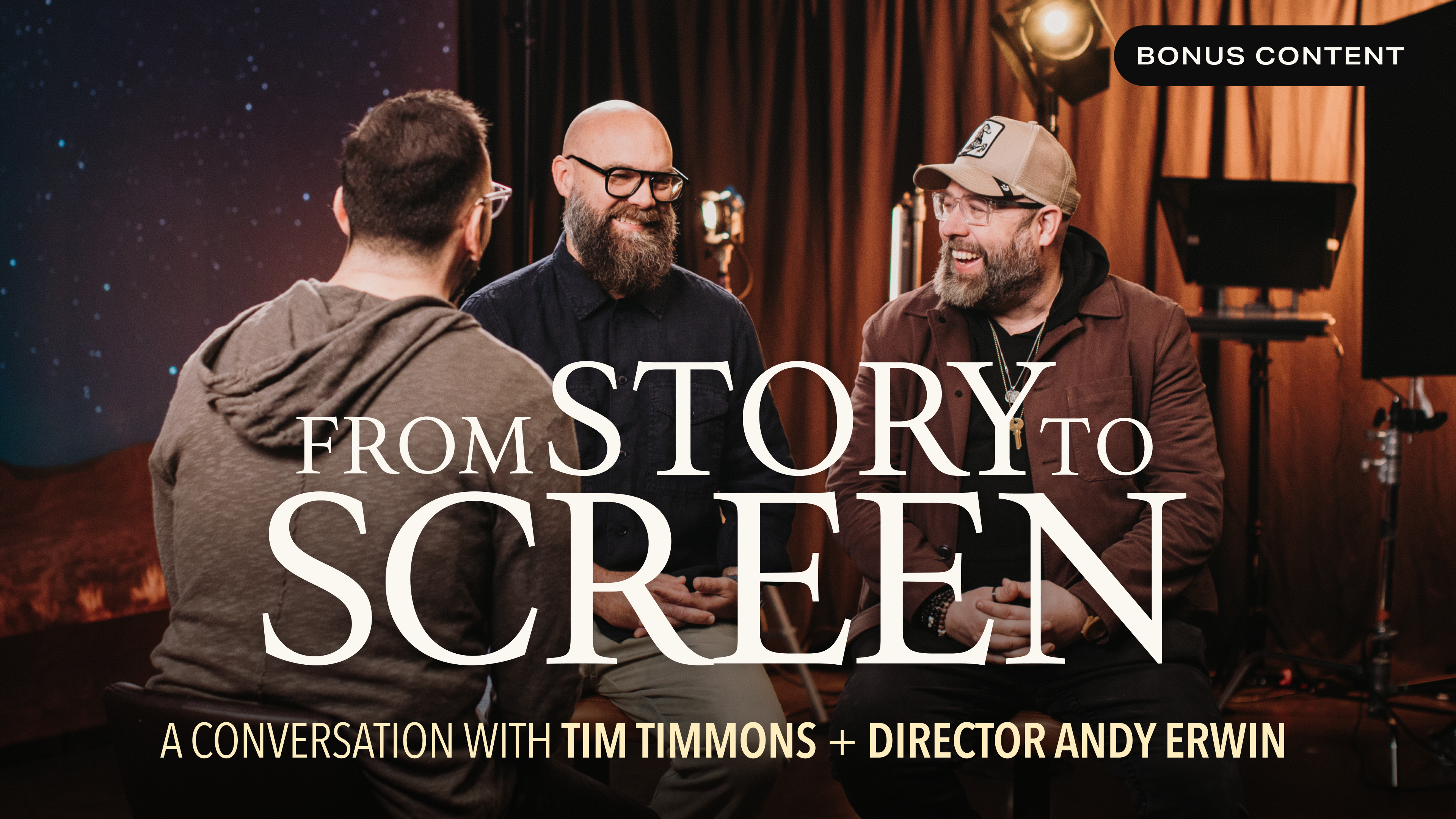 Bonus - From Story to Screen: A Conversation with Tim Timmons & Andy Erwin