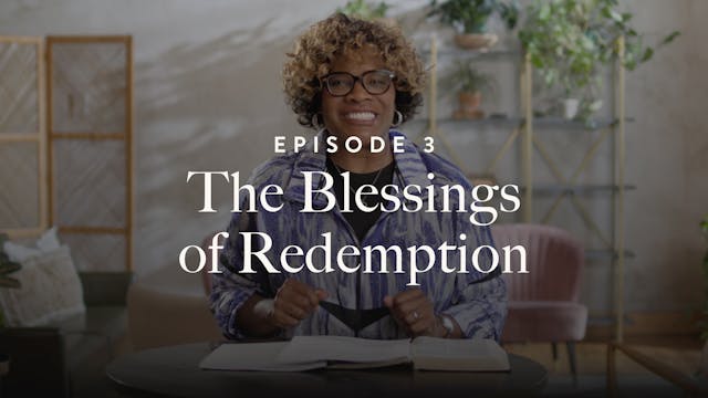 3 - The Blessings of Redemption