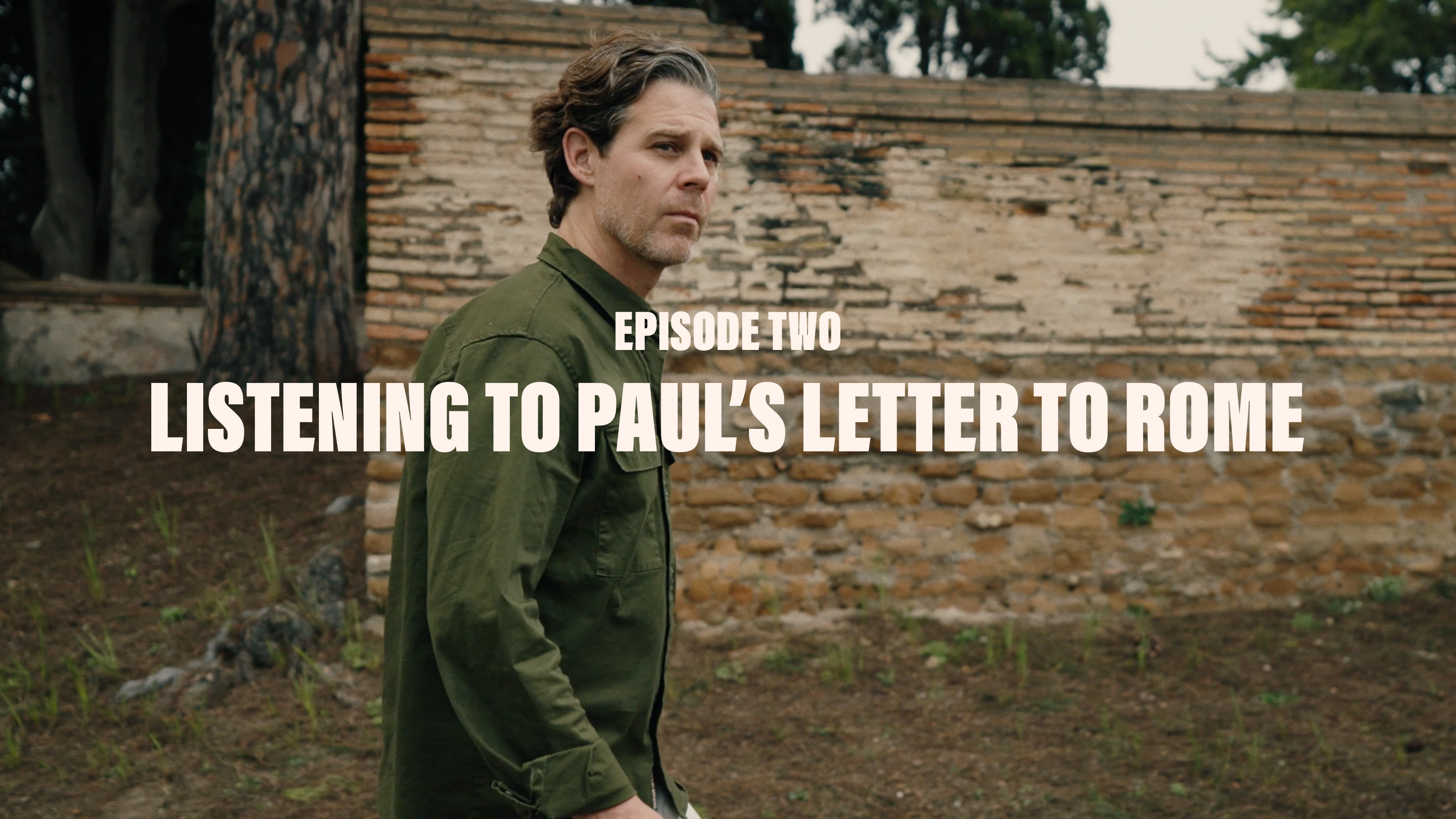 2 - Listening To Paul's Letter To Rome