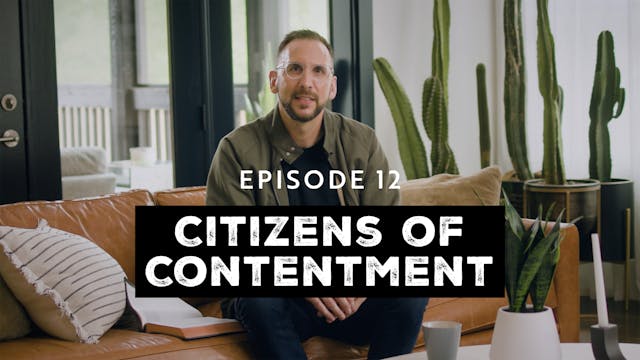 12 - Citizens of Contentment