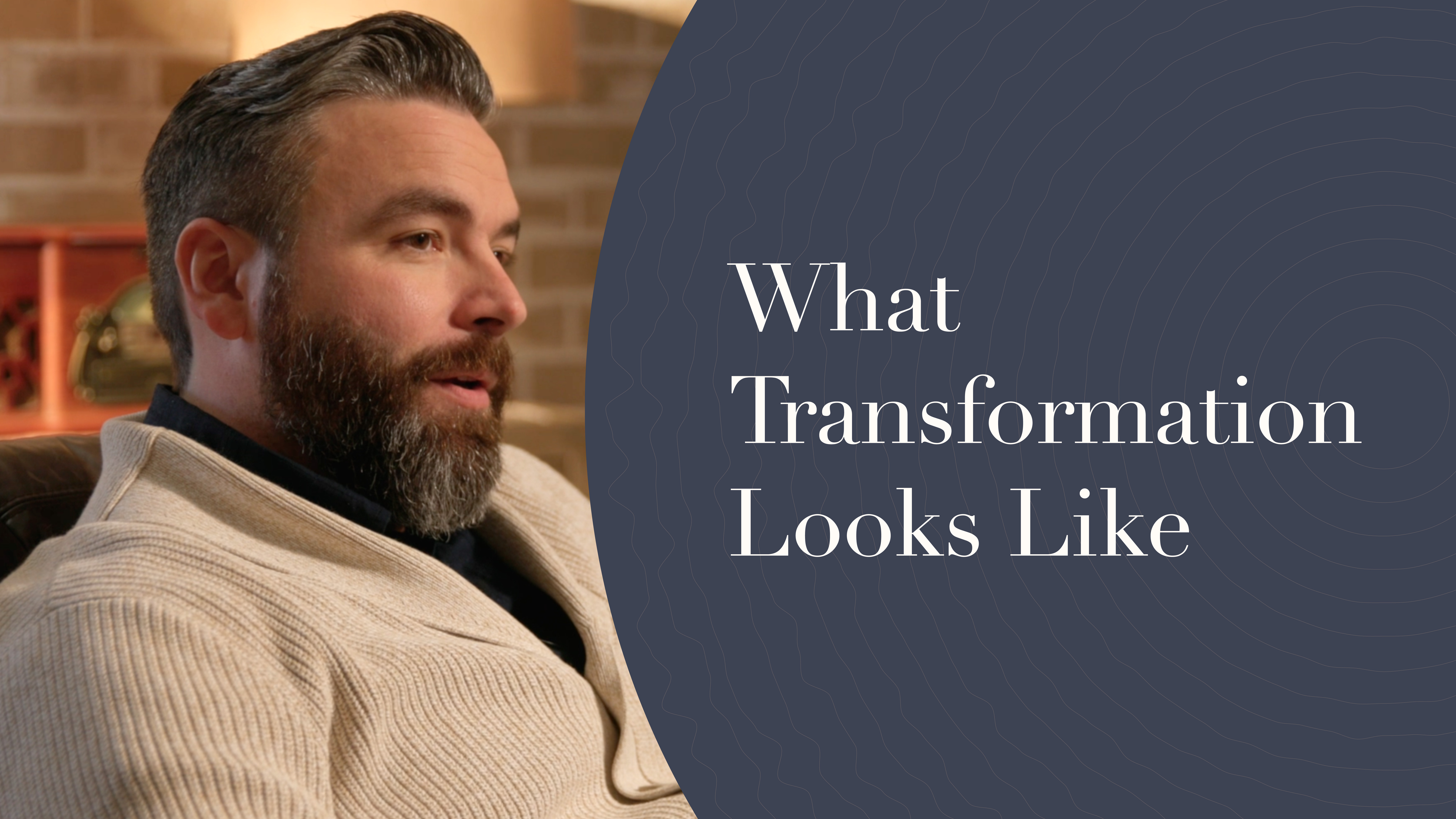 8 - What Transformation Looks Like