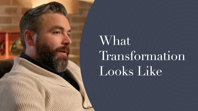 8 - What Transformation Looks Like