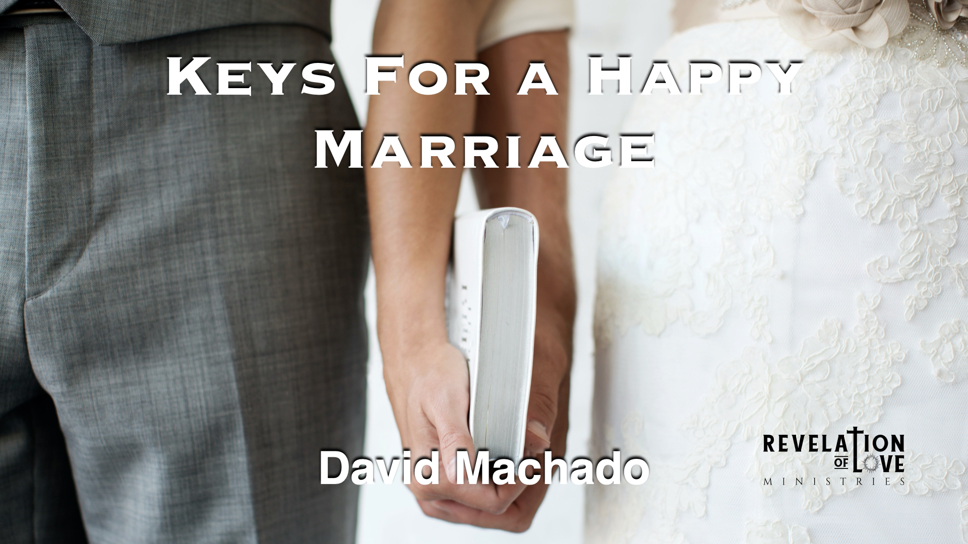 Keys For A Happy Marriage