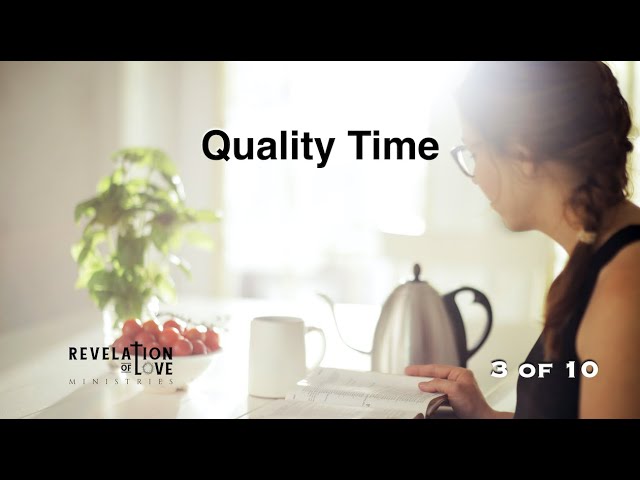 03 Quality Alone Time