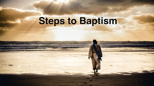 07 Steps to Baptism
