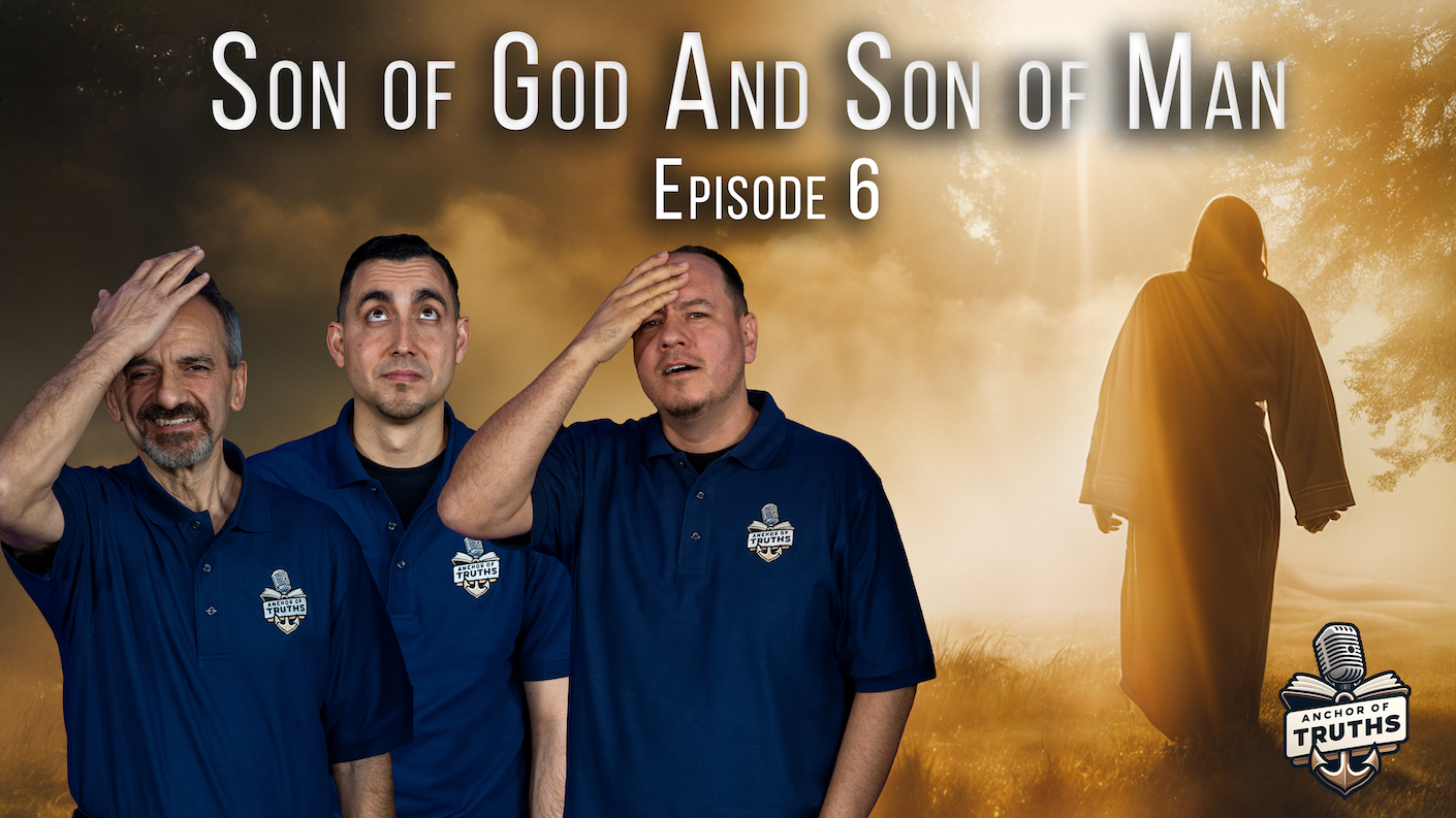 The Son of God And The Son of Man