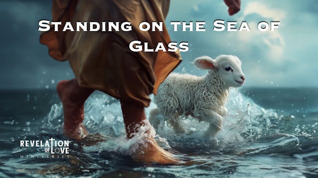 Standing on the Sea of Glass - Revlove