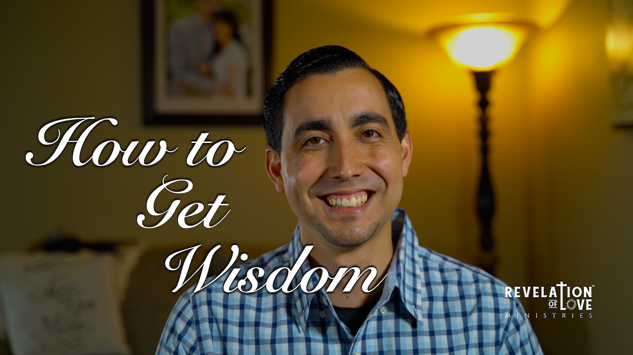 How to Get Wisdom