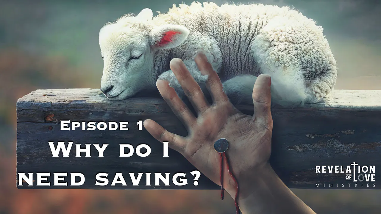 Episode 1 - Why do i need saving? - revlove.tv