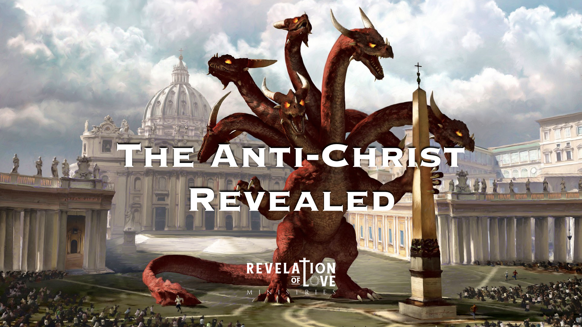 10 The Anti Christ Revealed