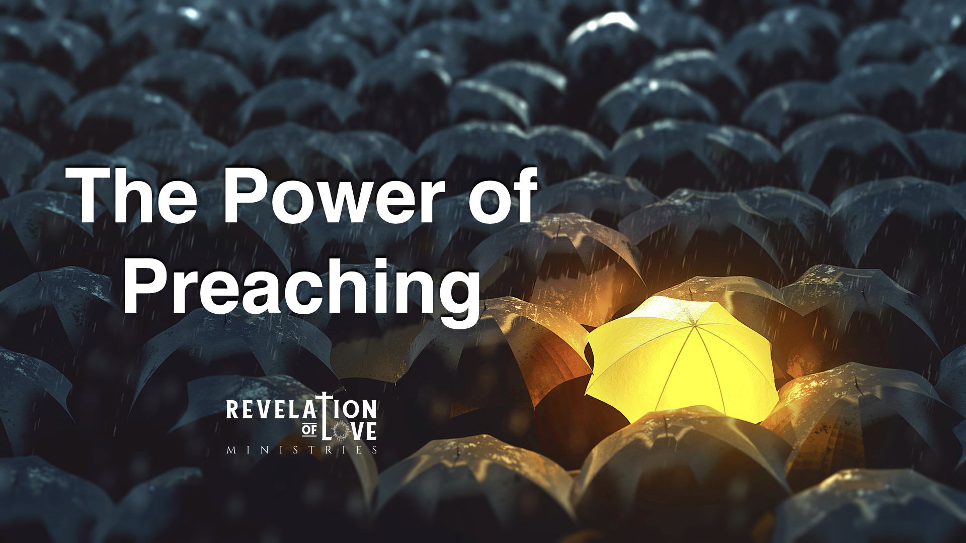 03 - The Power of Preaching