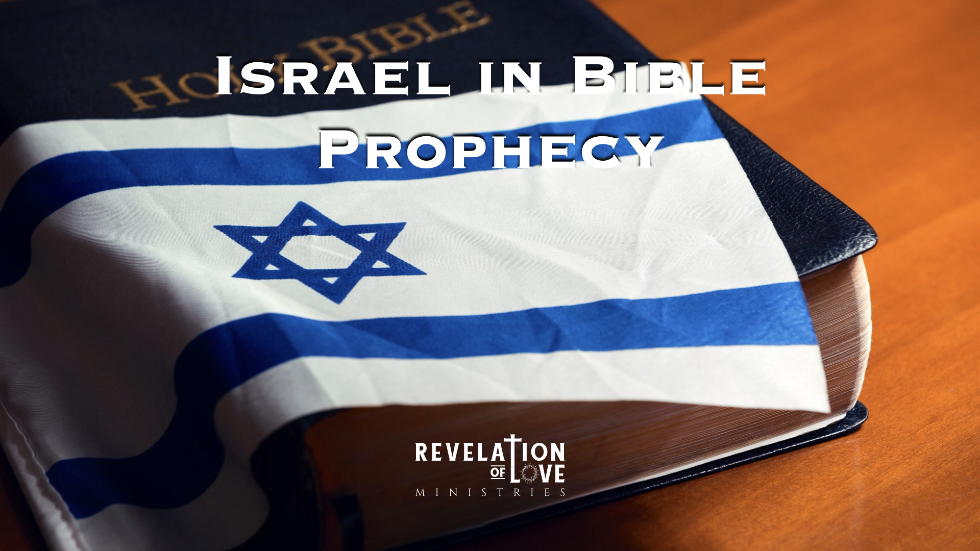 05 Israel in Bible Prophecy