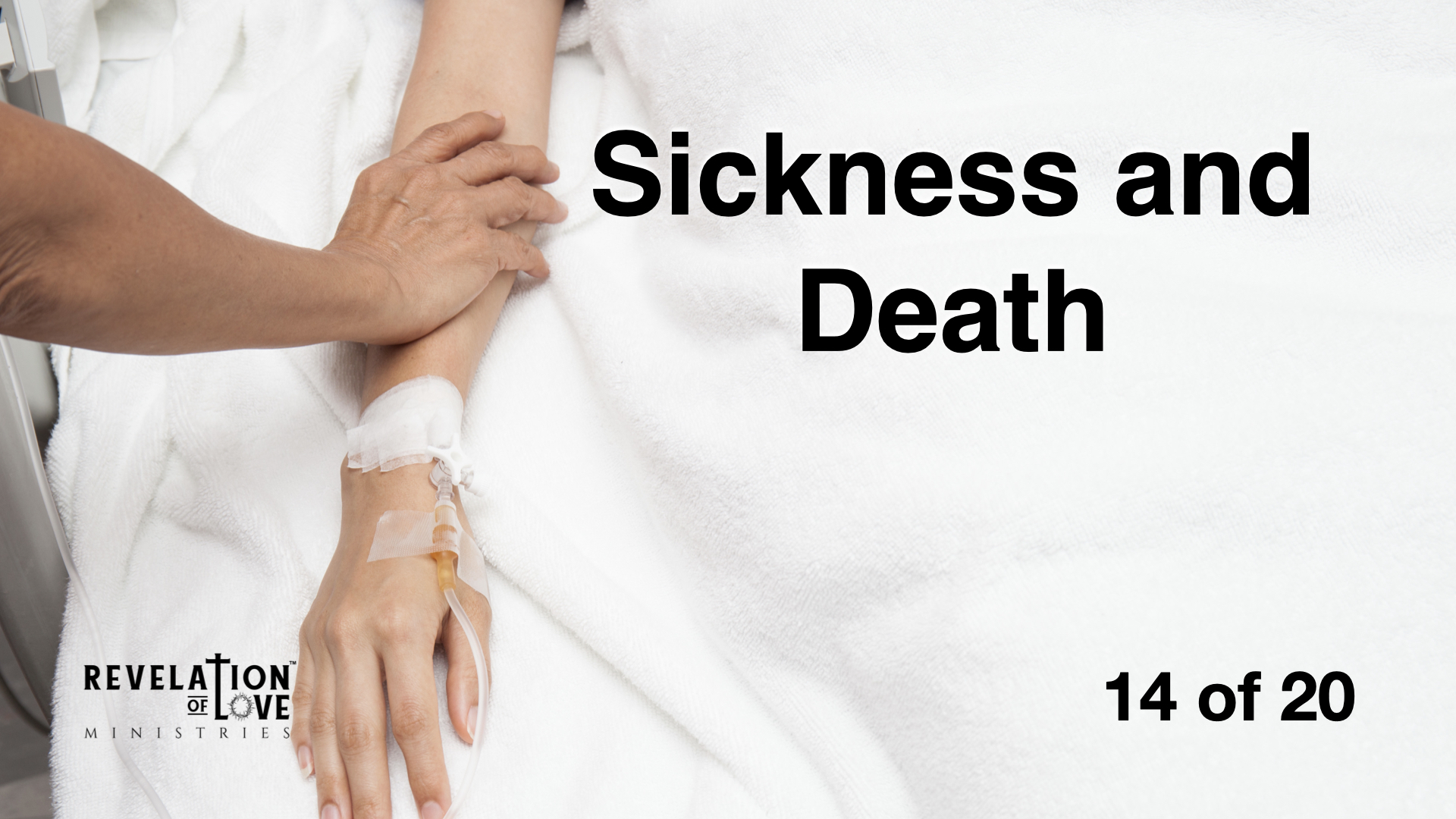 14 Sickness and Death