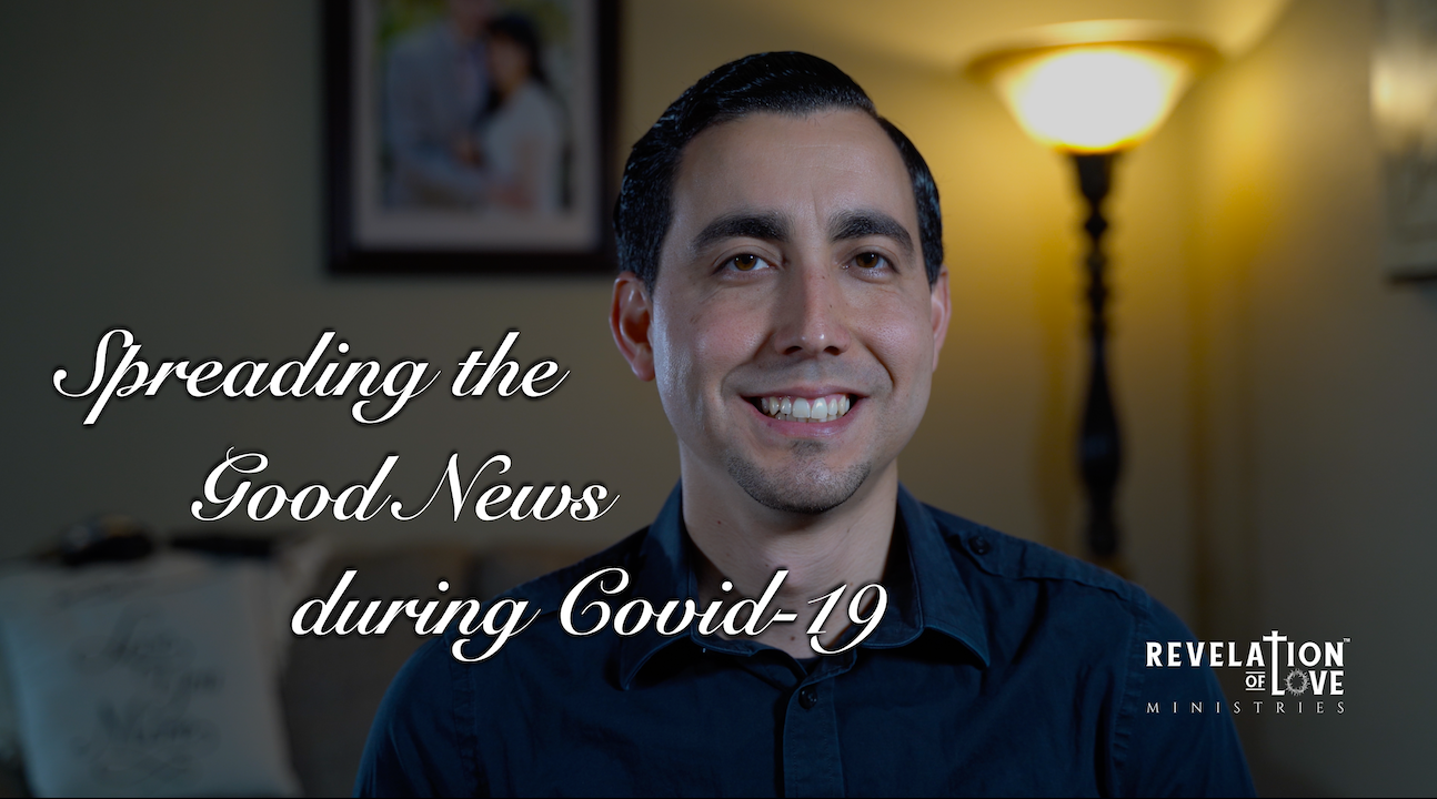 Spreading the Good News during COVID-19