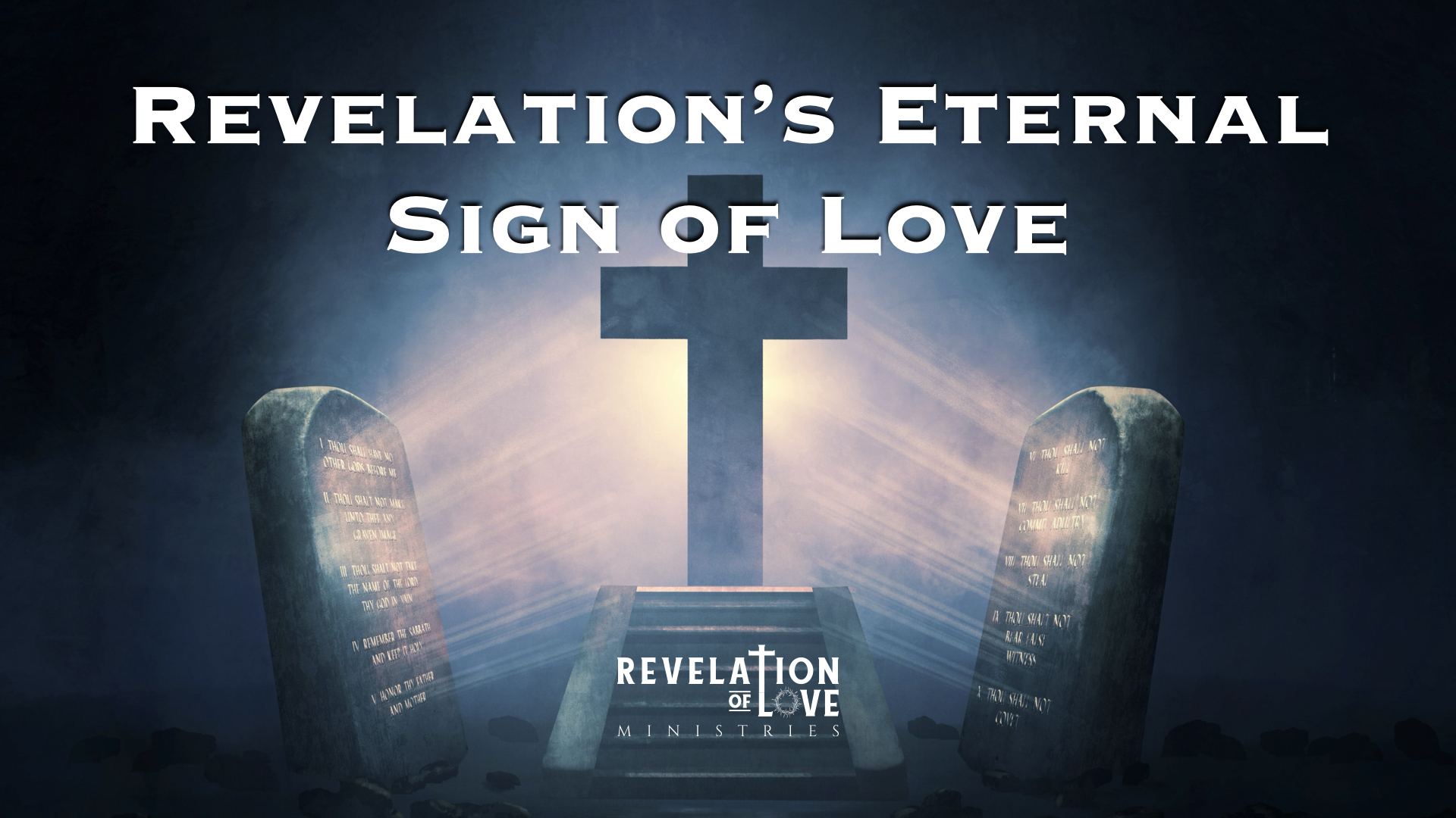 07 Revelations Eternal Sign of Love