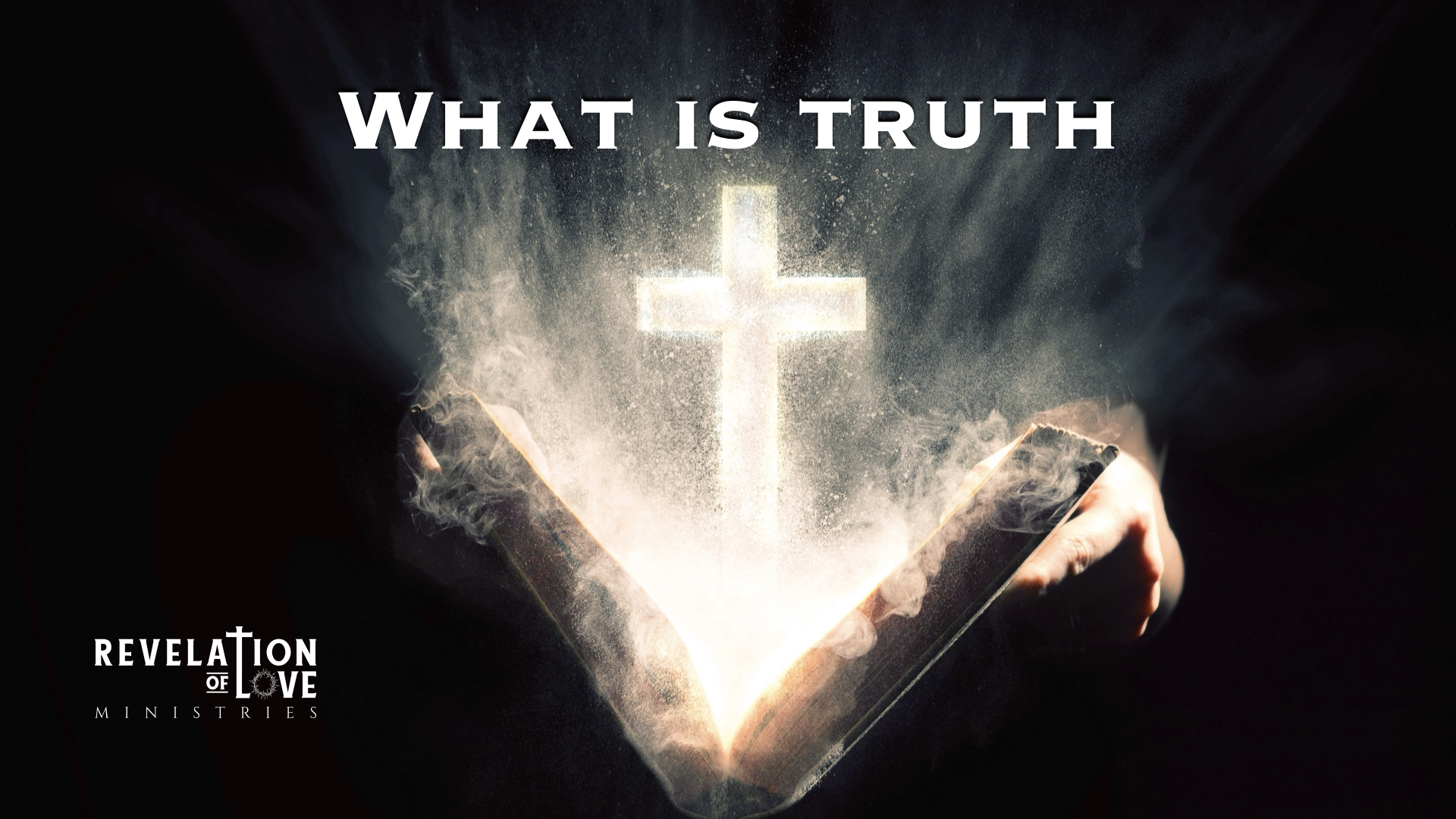 01 What is Truth