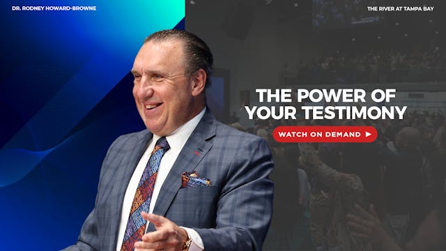 The Power of Your Testimony | The Mai...