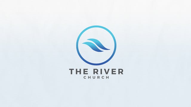 9.8.2019   The River Church Live   Su...