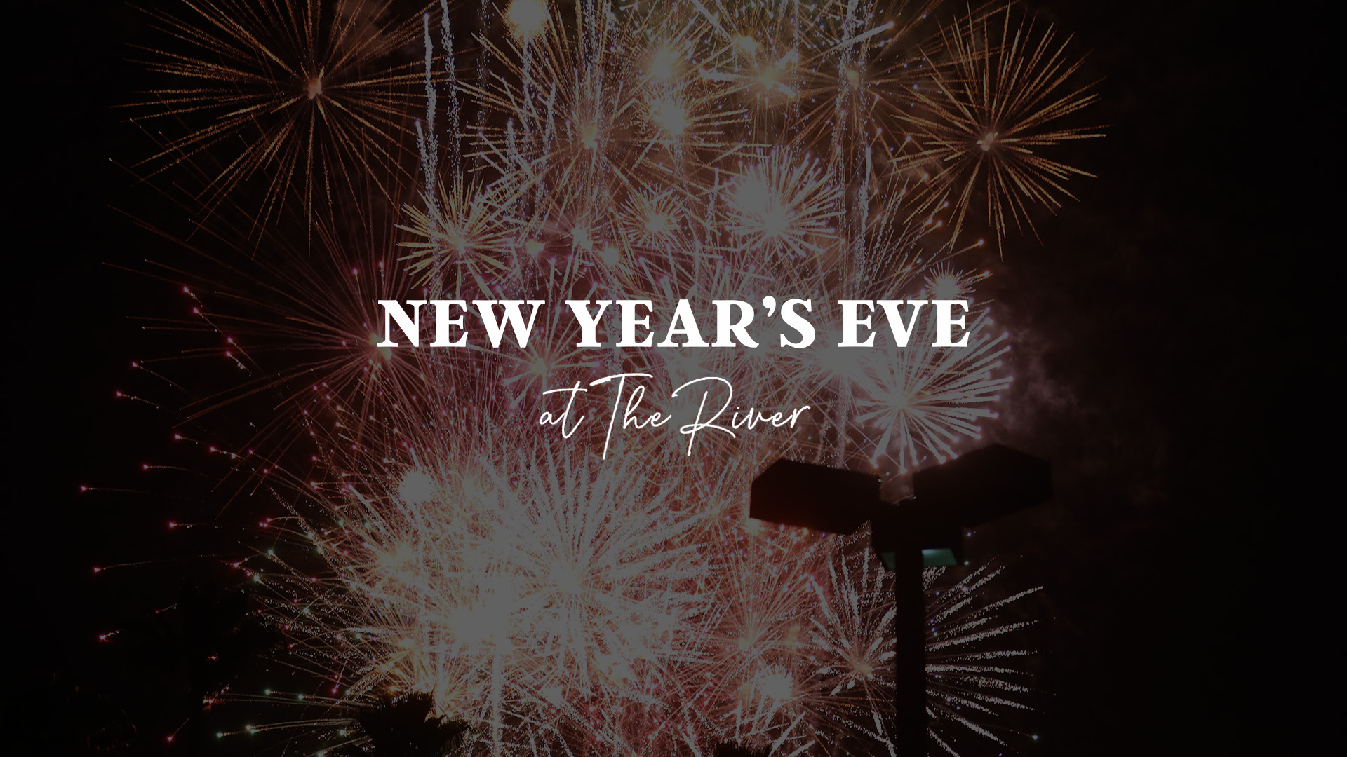 New Year's Eve at The River - Special Watch Night Crossover Service | The Stand