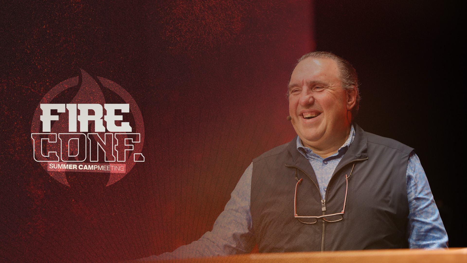 Fire Conference 2023 | Summer Campmeeting | Session 4