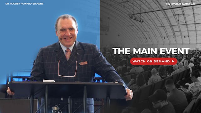 The Main Event | The River Church