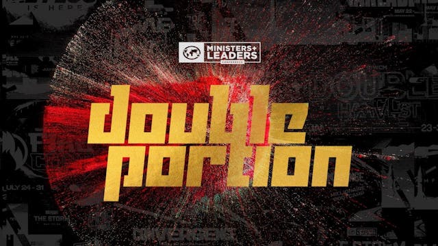 Double Portion Anyone? | Ministers' &...