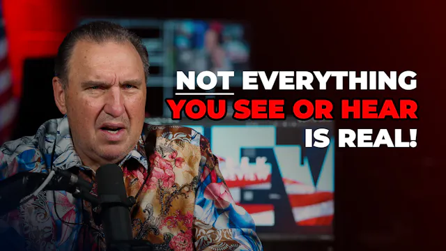 Not Everything You See or Hear Is Real!