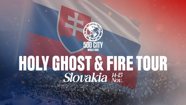 Slovakia Session 1 | Holy Ghost and F...