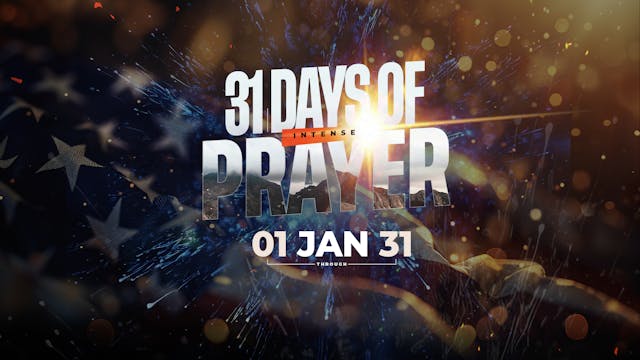 31 Days of Prayer | Day 2 | Night 166...